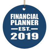 Financial Planner Established EST. 2019 - Circle Ornament