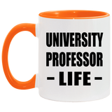 University Professor Life - 11oz Accent Mug Orange