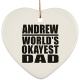 Andrew World's Okayest Dad - Heart Ornament