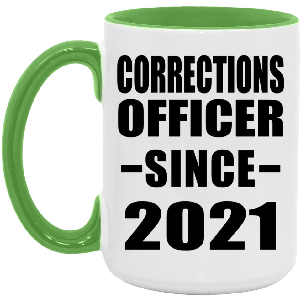 Corrections Officer Since 2021 - 15oz Accent Mug Green