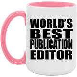 World's Best Publication Editor - 15oz Accent Mug Pink