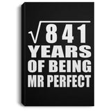 29th Anniversary Square Root of 841 Years of Mr Perfect - Canvas Portrait