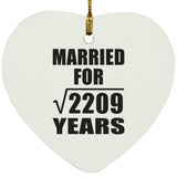 47th Anniversary Married For Square Root of 2209 Years - Heart Ornament