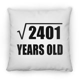 49th Birthday Square Root of 2401 Years Old - Throw Pillow