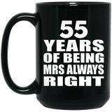 55th Anniversary 55 Years of Being Mrs Always Right - 15oz Coffee Mug Black