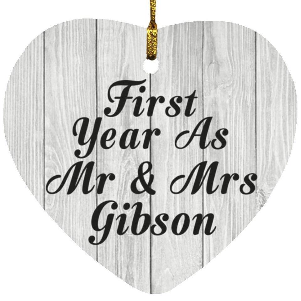 First Year As Mr & Mrs Gibson - Heart Ornament F