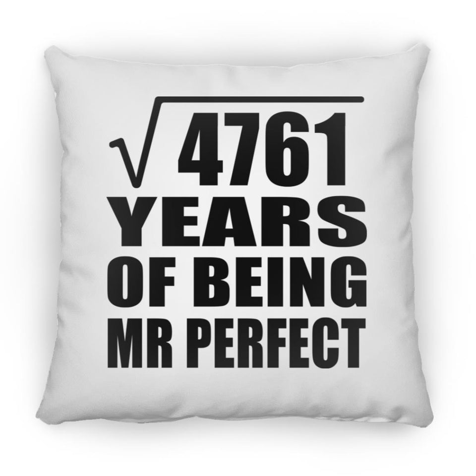 69th Anniversary Square Root of 4761 Years of Mr Perfect - Throw Pillow