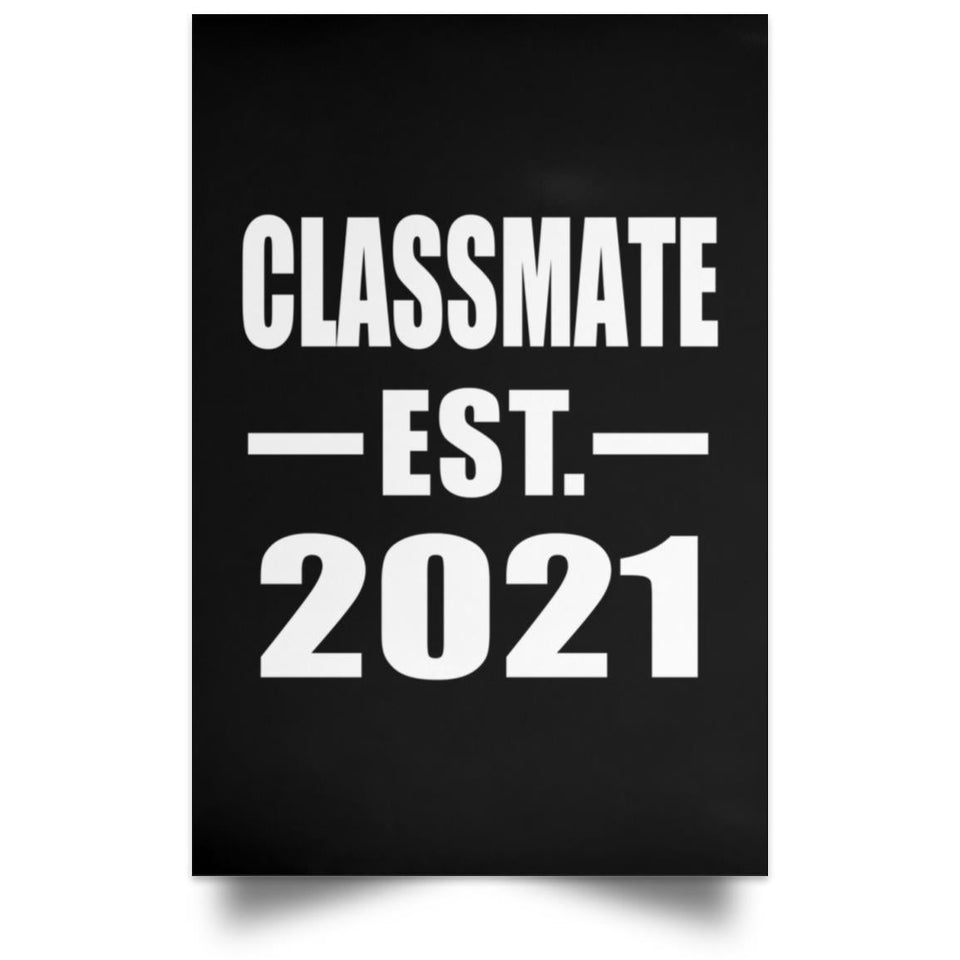 Classmate Established EST. 2021 - Poster Portrait