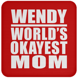 Wendy World's Okayest Mom - Drink Coaster
