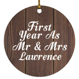 First Year As Mr & Mrs Lawrence - Circle Ornament D