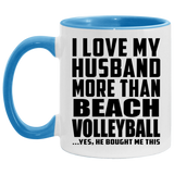 I Love My Husband More Than Beach Volleyball - 11oz Accent Mug Blue