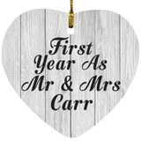 First Year As Mr & Mrs Carr - Heart Ornament F
