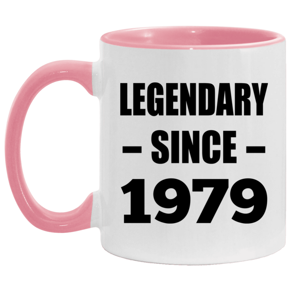 45th Birthday Legendary Since 1979 - 11oz Accent Mug Pink