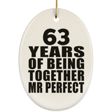 63rd Anniversary 63 Years Of Being Mr Perfect - Oval Ornament