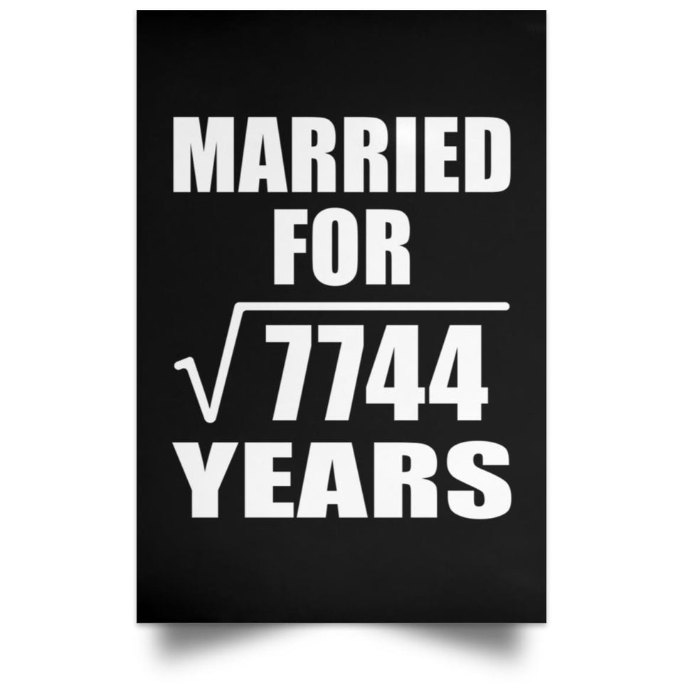 88th Anniversary Married For Square Root of 7744 Years - Poster Portrait