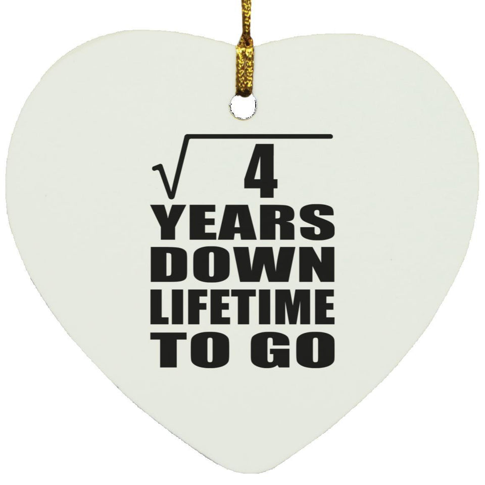 2nd Anniversary Square Root of 4 Years Lifetime To Go - Heart Ornament