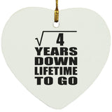 2nd Anniversary Square Root of 4 Years Lifetime To Go - Heart Ornament