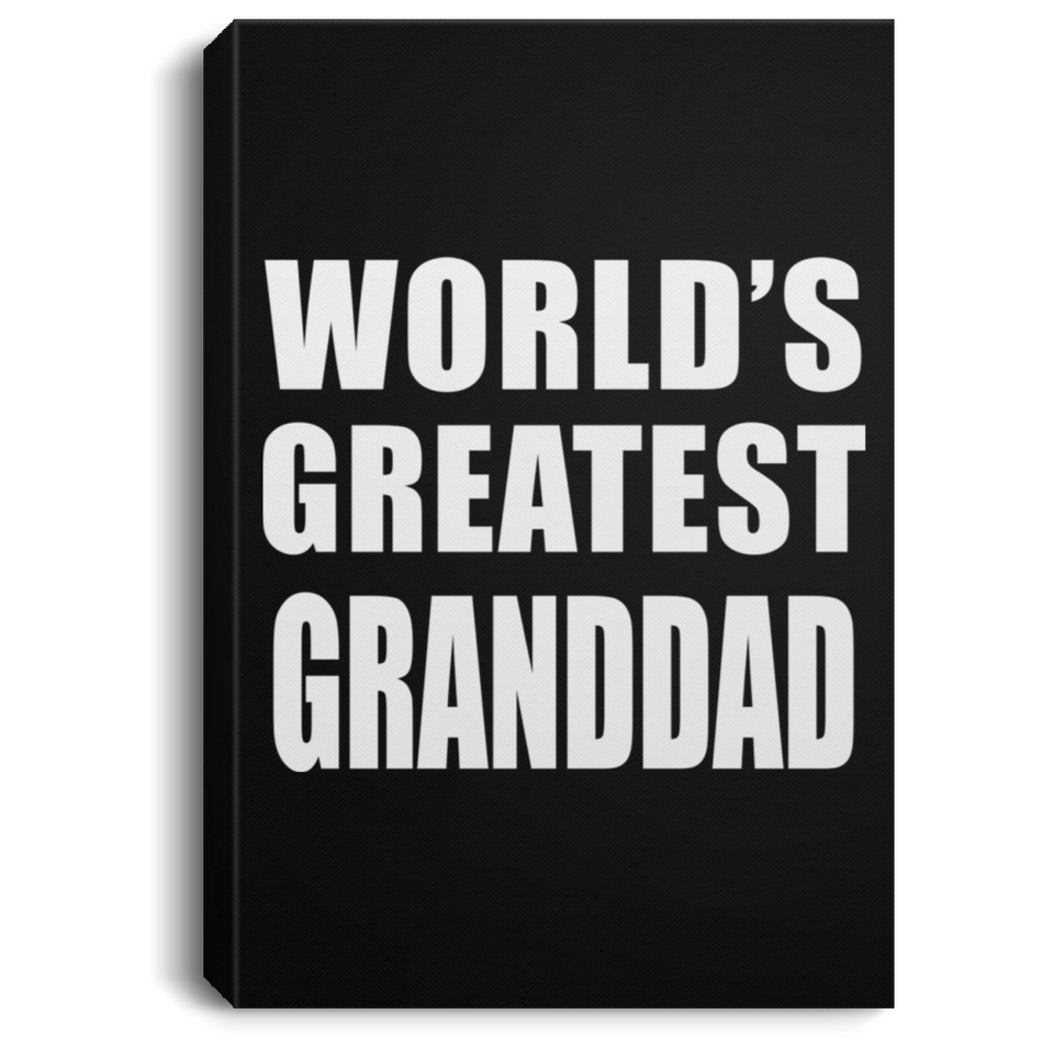World's Greatest Granddad - Canvas Portrait