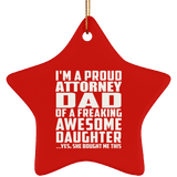 Proud Attorney Dad Of Awesome Daughter - Star Ornament