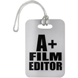 A+ Film Editor - Luggage Bag Tag