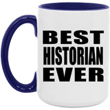 Best Historian Ever - 15oz Accent Mug Purple