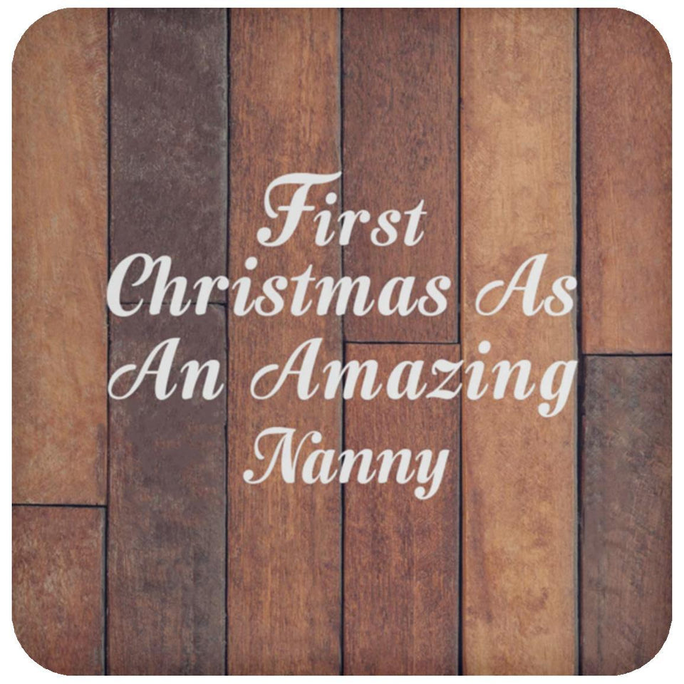 First Christmas As An Amazing Nanny - Drink Coaster E