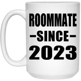 Roommate Since 2023 - 15oz Coffee Mug