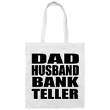 Dad Husband Bank Teller - Tote Bag White
