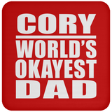 Cory World's Okayest Dad - Drink Coaster