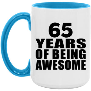 65th Birthday 65 Years Of Being Awesome - 15oz Accent Mug Blue