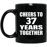 37th Anniversary Cheers To 37 Years Together - 11oz Coffee Mug Black