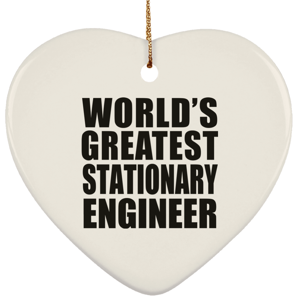 World's Greatest Stationary Engineer - Heart Ornament