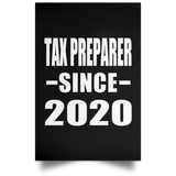 Tax Preparer Since 2020 - Poster Portrait