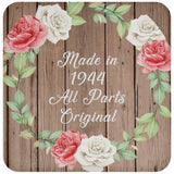 80th Birthday Made In 1944 All Parts Original - Drink Coaster B