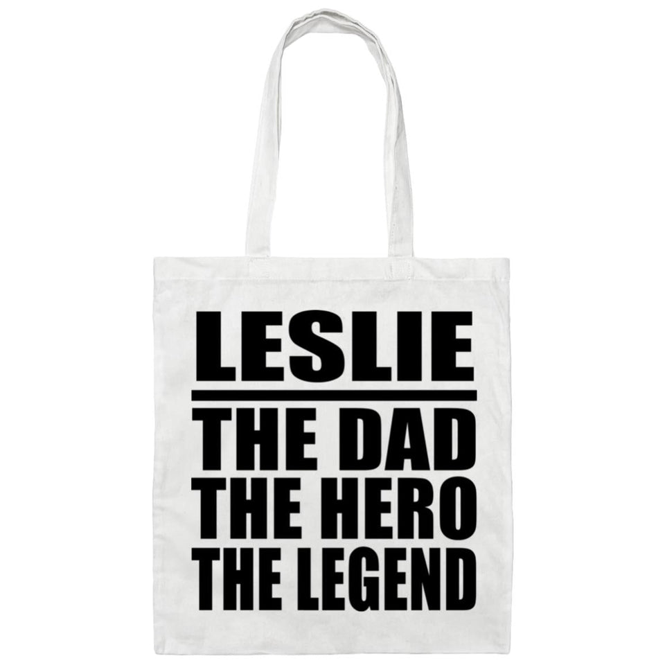 Leslie The Dad The Hero The Legend - Tote Bag White