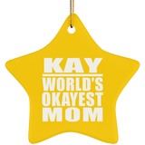 Kay World's Okayest Mom - Star Ornament