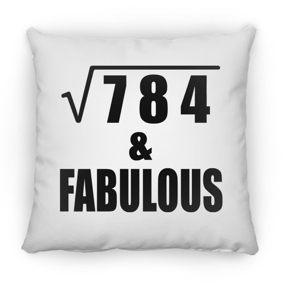 28th Birthday Square Root of 784 & Fabulous - Throw Pillow