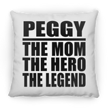 Peggy The Mom The Hero The Legend - Throw Pillow