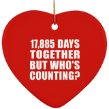 49th Anniversary 17,885 Days Together But Who's Counting - Heart Ornament
