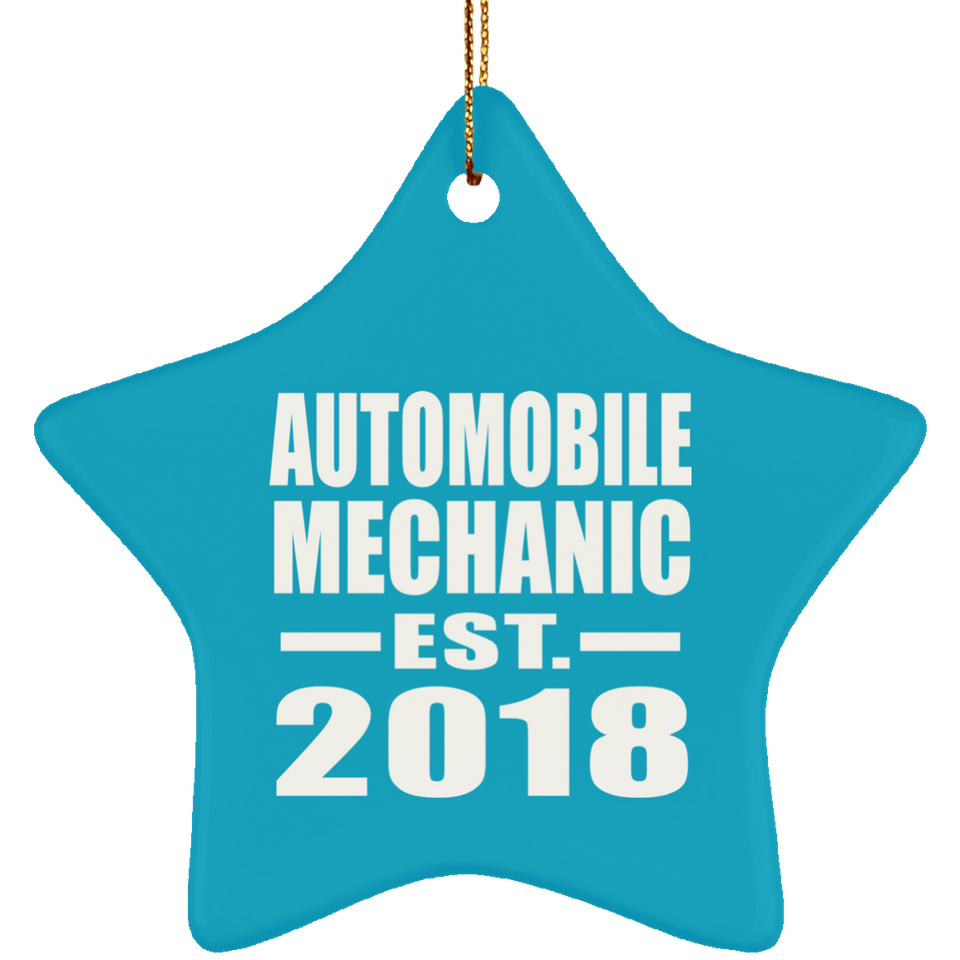 Automobile Mechanic Established EST. 2018 - Star Ornament