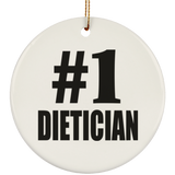 Number One #1 Dietician - Circle Ornament