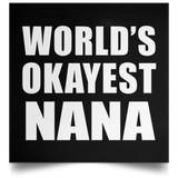 World's Okayest Nana - Poster Square