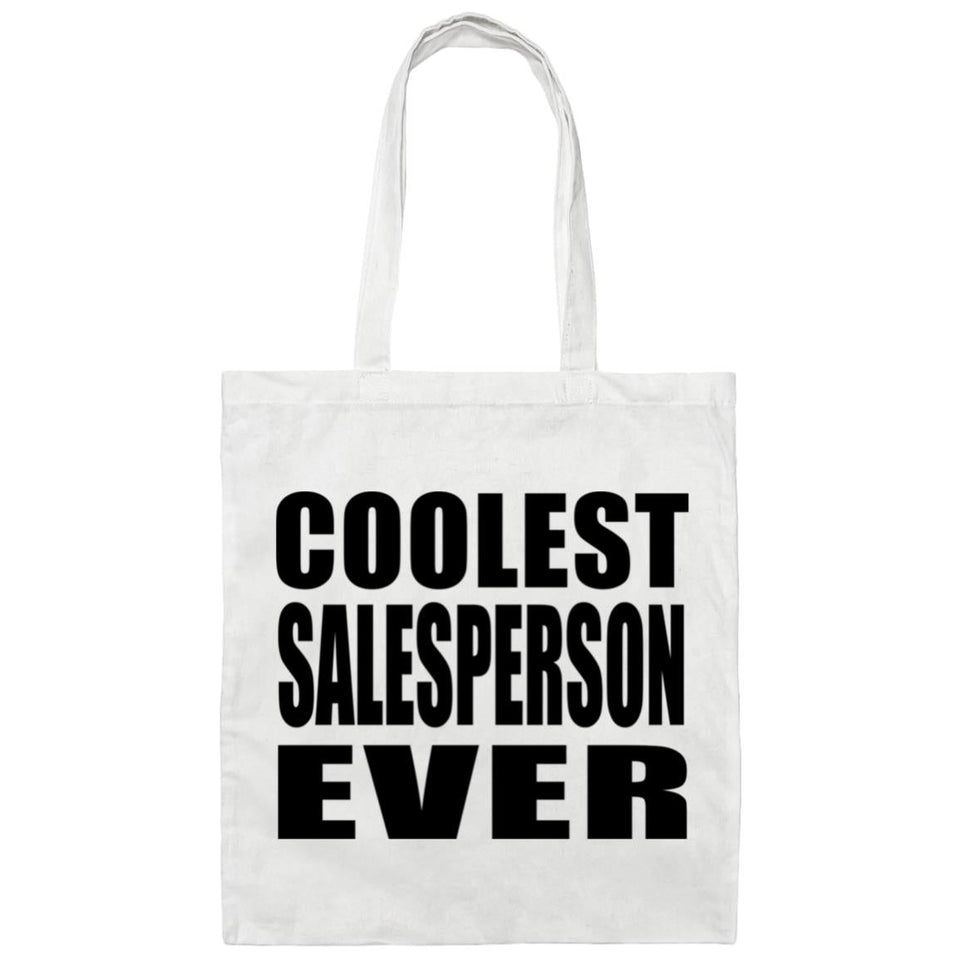 Coolest Salesperson Ever - Tote Bag White