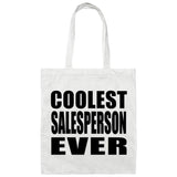 Coolest Salesperson Ever - Tote Bag White
