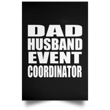 Dad Husband Event Coordinator - Poster Portrait