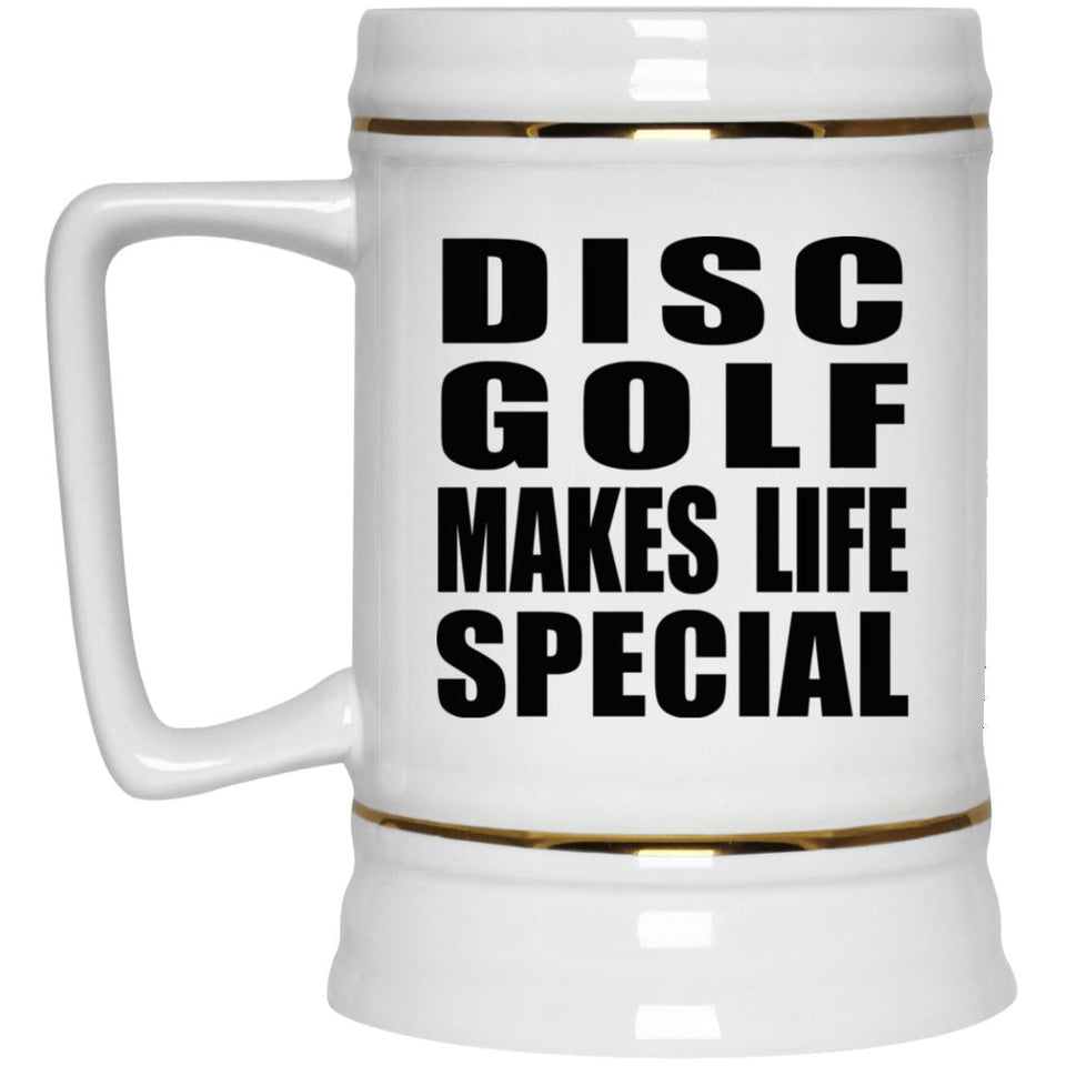 Disc Golf Makes Life Special - Beer Stein