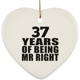 37th Anniversary 37 Years Of Being Mr Right - Heart Ornament