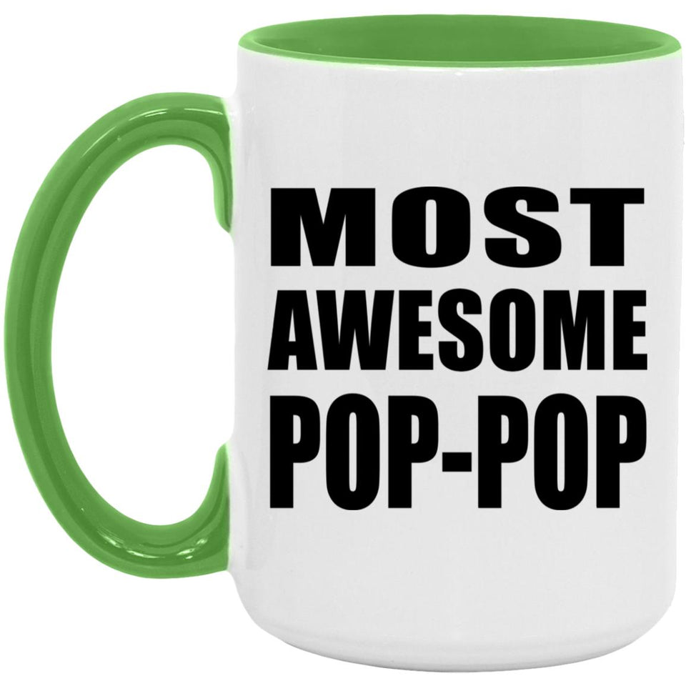 Most Awesome Pop-Pop - 15oz Accent Mug Green