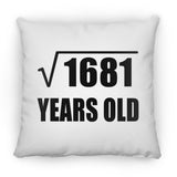 41st Birthday Square Root of 1681 Years Old - Throw Pillow