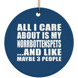 All I Care About Is My Norrbottenspets - Circle Ornament